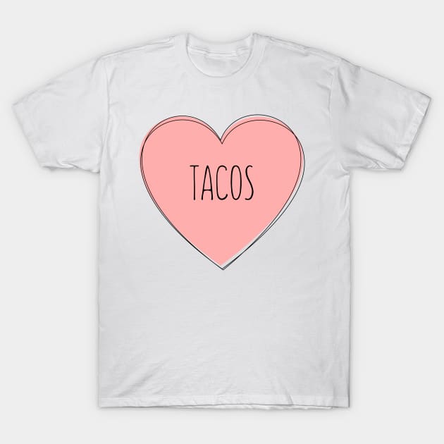 I Love Tacos T-Shirt by NewWaveShop
